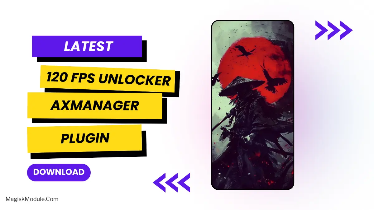 120 FPS Unlocker AxManager Plugin: Play Lag-Free logo