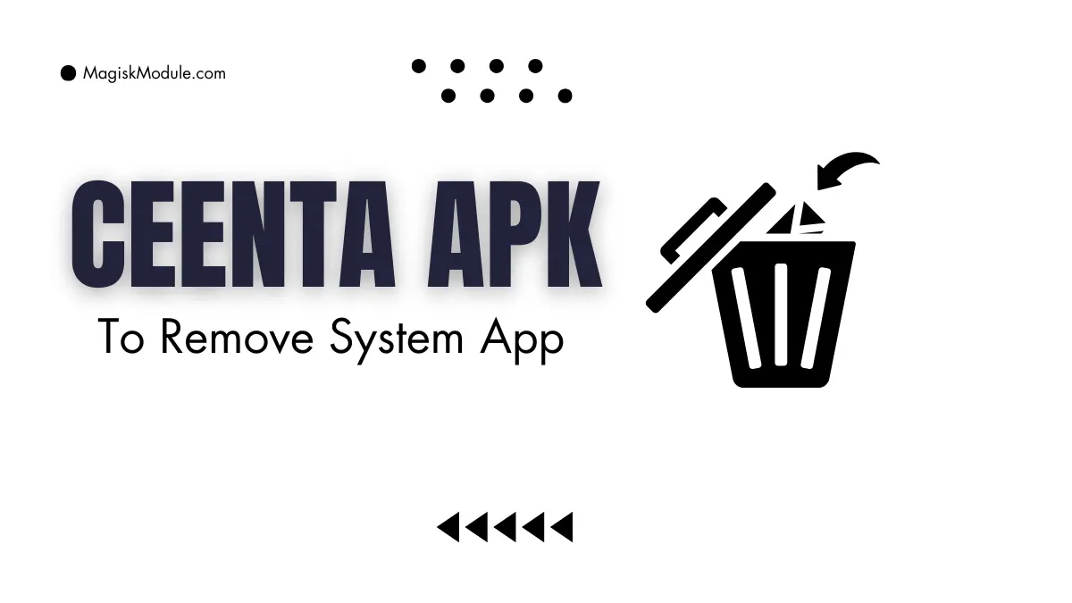 Ceenta APP Debloat Tool – Uninstall System Apps (No Root) logo