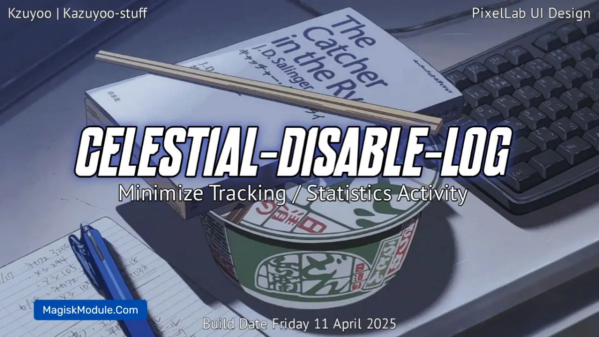 Celestial Disable Log (No Root Required) logo
