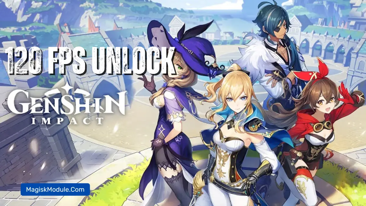 Finally! Genshin Impact 120 FPS Unlock Without Root logo
