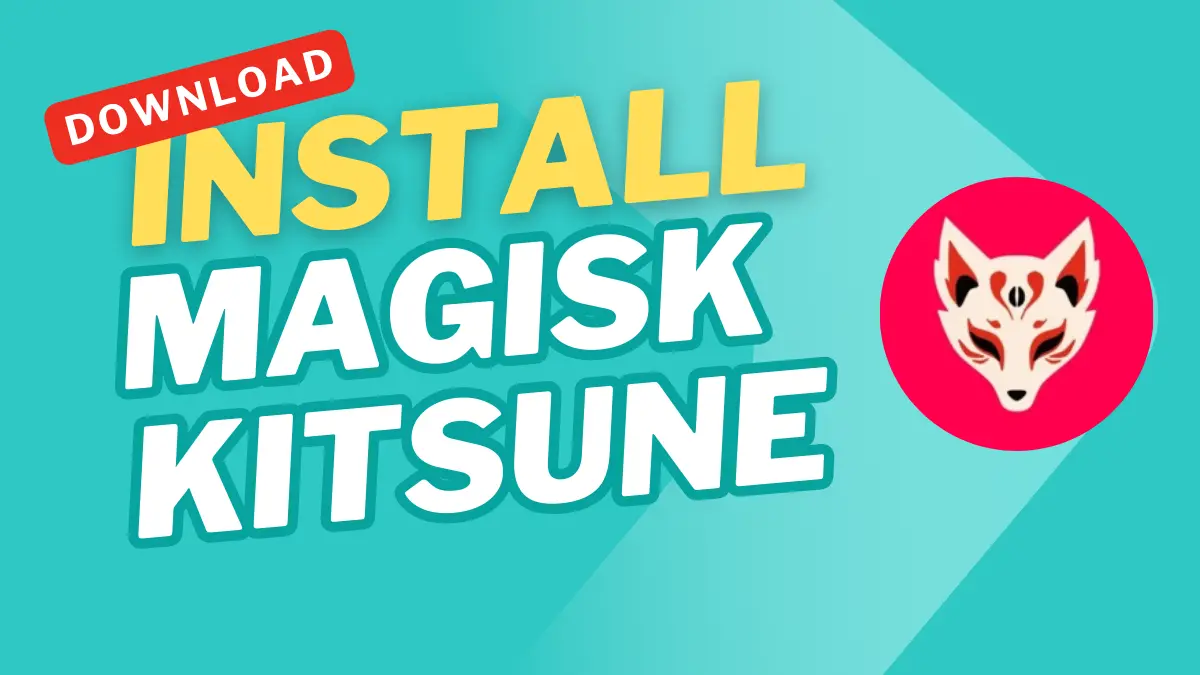 Finally Magisk Kitsune Is BACK! 2026 logo