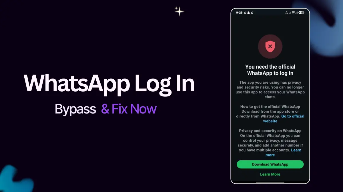 Fix "You Need the Official WhatsApp to Log in" Error – 100% Working! logo