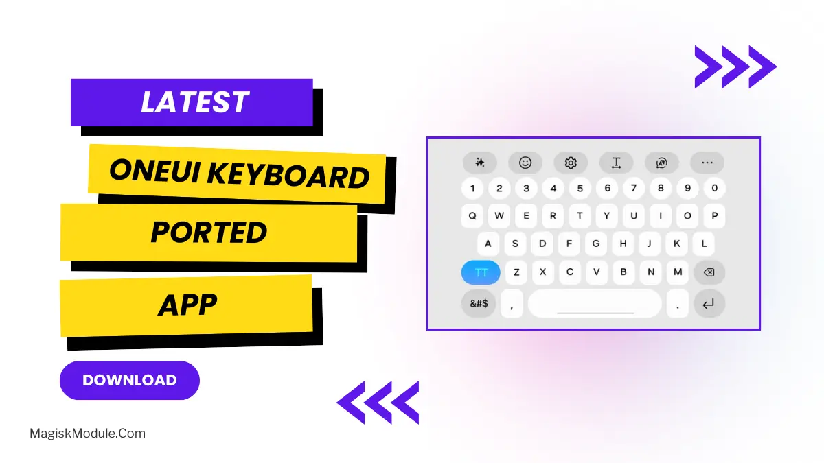 Latest OneUI 8.5 Keyboard Ported for Any Android logo