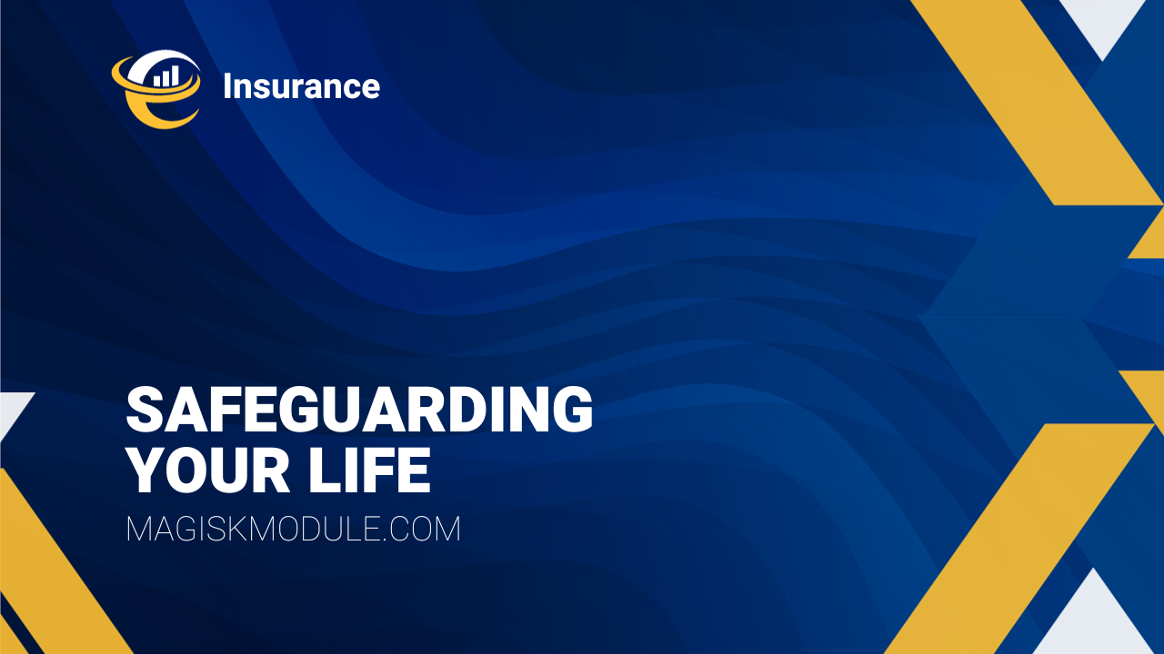 Insurance: Safeguarding Your Life