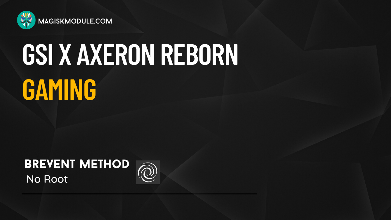 GSI X AXERON REBORN 1.0 NR