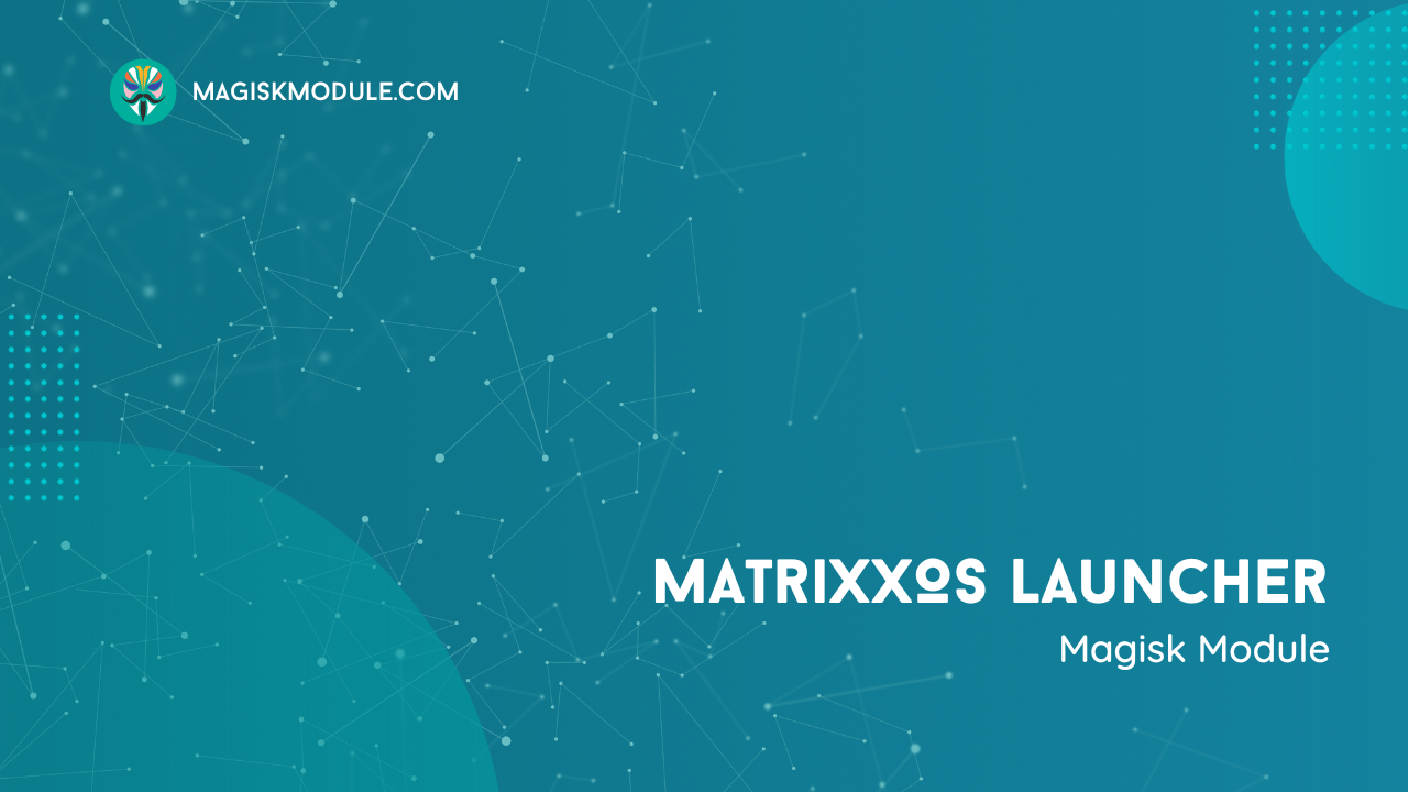 MatrixxOS Launcher