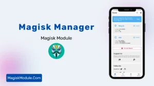 Magisk Manager