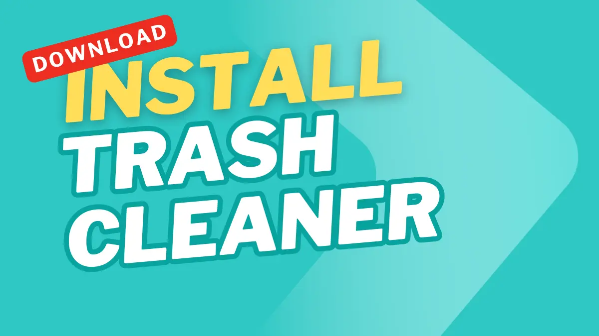 Trash Cleaner