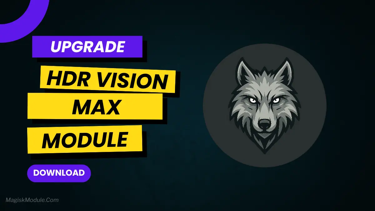 HDR Vision Max