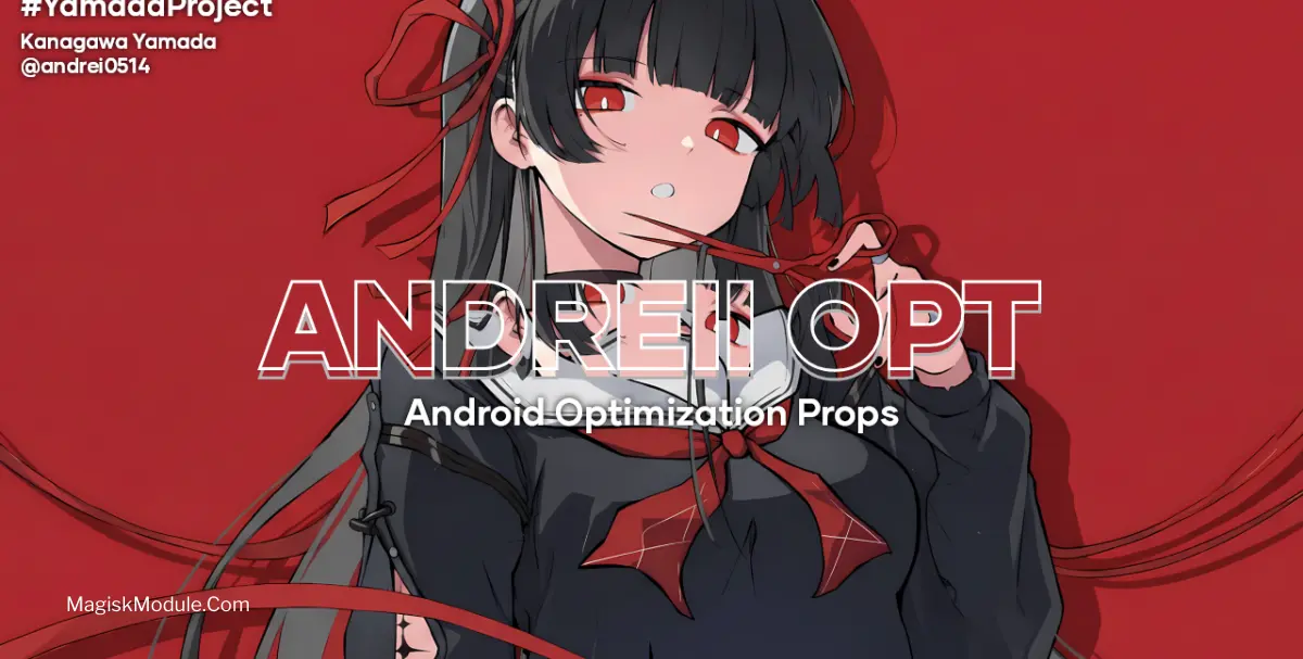 Android Optimization Props